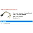 thumbnail image 2 of Horn Relay Connector - Compatible with 1987 - 1993 Jeep Wrangler 1988 1989 1990 1991 1992, 2 of 2