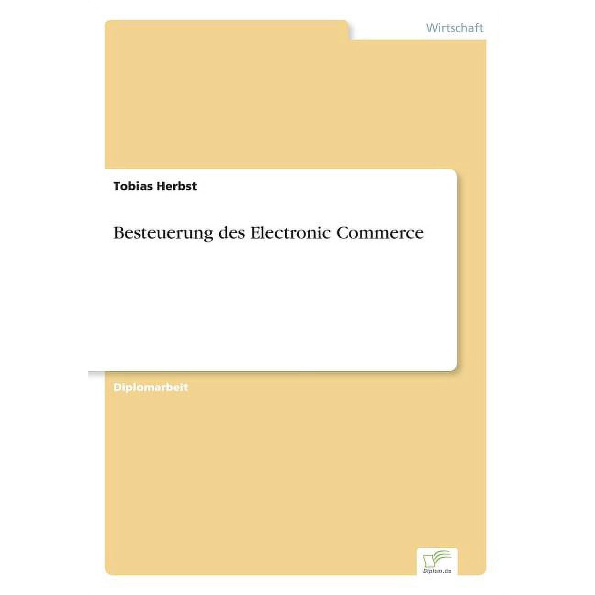 Besteuerung des Electronic Commerce, (Paperback)