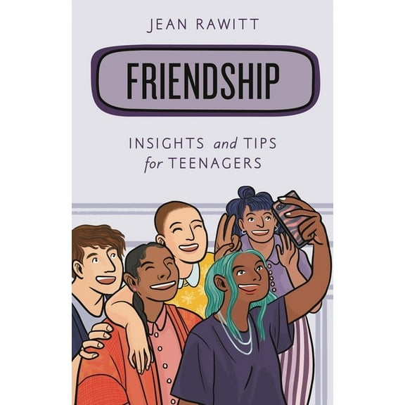 Empowering You Friendship: Insights and Tips for Teenagers, (Paperback)