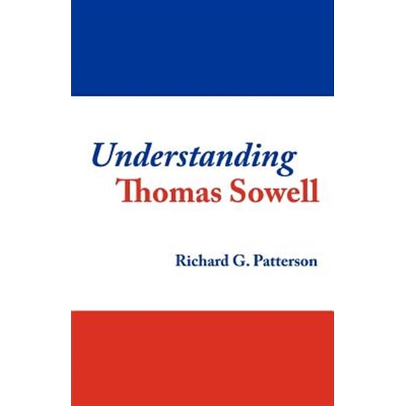 Pre-Owned Understanding Thomas Sowell