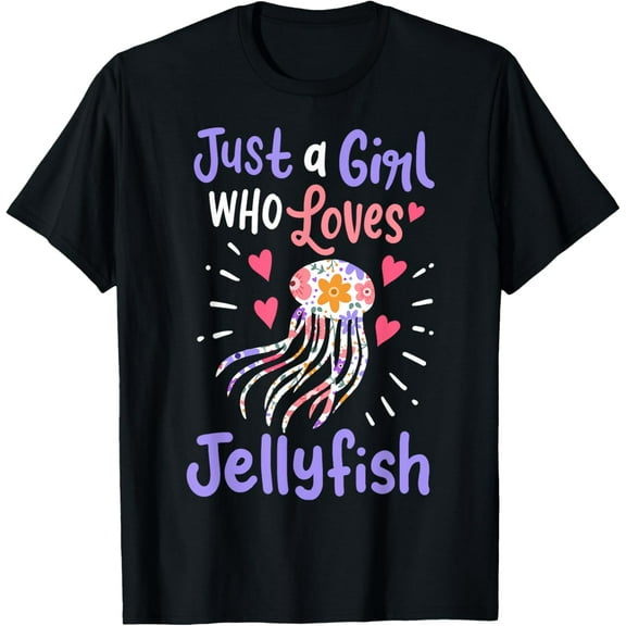 Jellyfish Just a Girl Who Loves Jellyfish T-Shirt