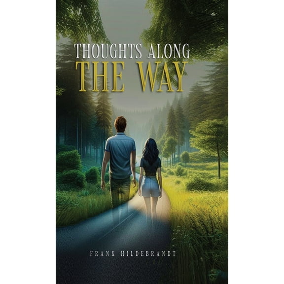 Thoughts Along The Way, (Hardcover)