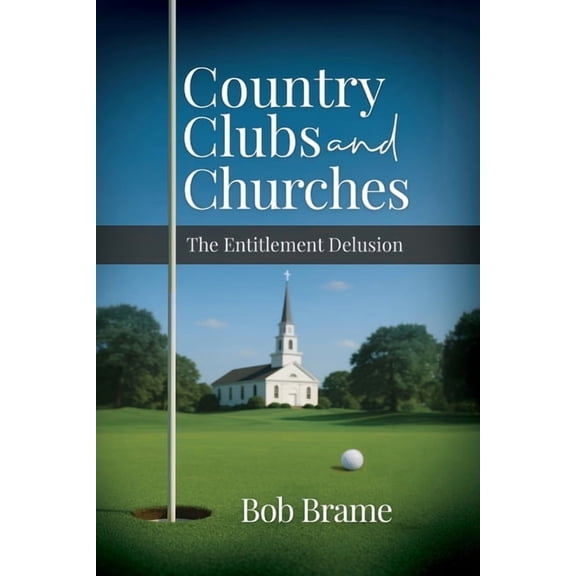 Country Clubs and Churches, (Paperback)