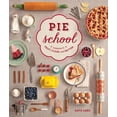thumbnail image 1 of Pre-Owned Pie School: Lessons in Fruit, Flour, and Butter (Paperback) 1570619107 9781570619106, 1 of 1