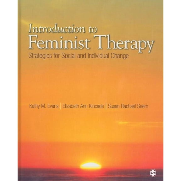 Introduction to Feminist Therapy: Strategies for Social and Individual Change, (Hardcover)