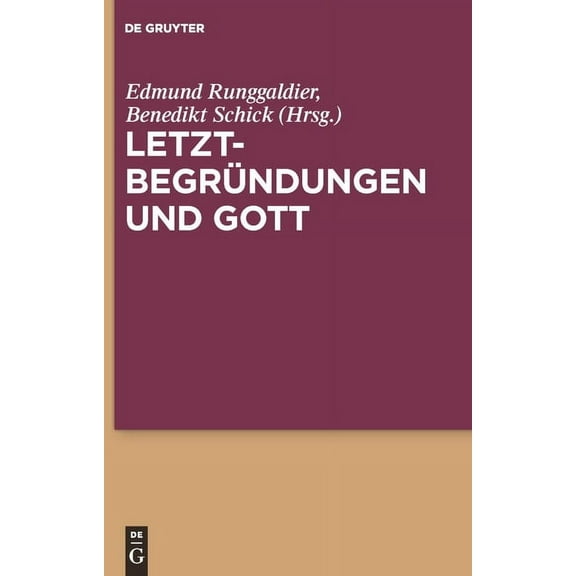 LetztbegrÃ¼ndungen Und Gott, (Hardcover)