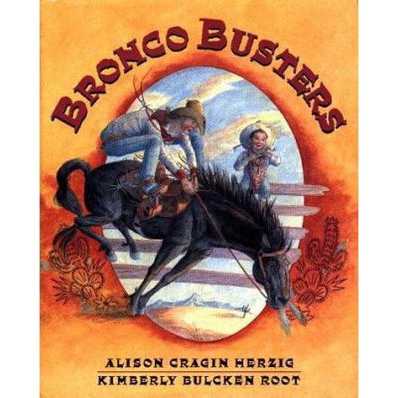 Pre-Owned Bronco Busters (Hardcover) 0399229175 9780399229176