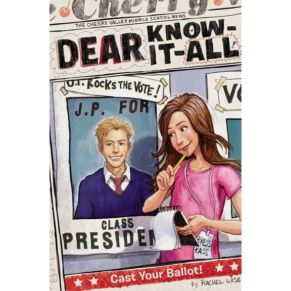 Dear Know-It-All: Cast Your Ballot! (Series #9) (Hardcover)