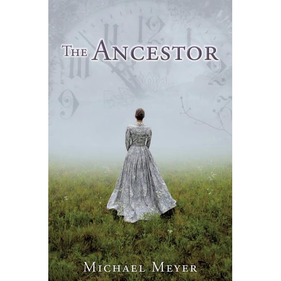 The Ancestor: A Journey In Time Reveals A Family Mystery, (Paperback)