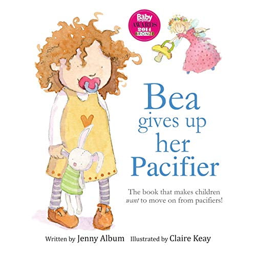 Pre-Owned Bea Gives Up Her Pacifier: The book that makes children want to move on from pacifiers! (Featuring the Pacifier Fairy) (Paperback) 0992616751 9780992616755