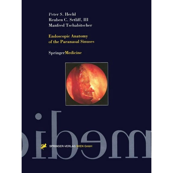 Endoscopic Anatomy of the Paranasal Sinuses, (Paperback)