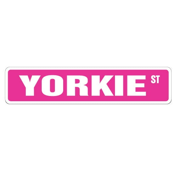 SignMission SS-Yorkie 4 x 18 in. Yorkie Street Sign - Dog Lover Great Idea Lap