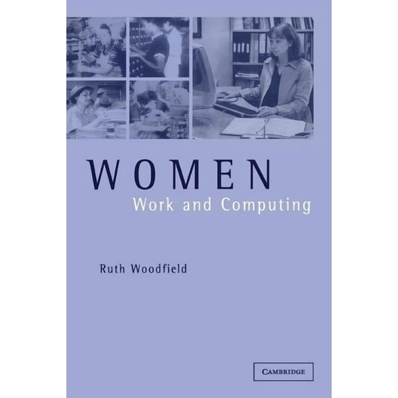 Women, Work and Computing, (Paperback)