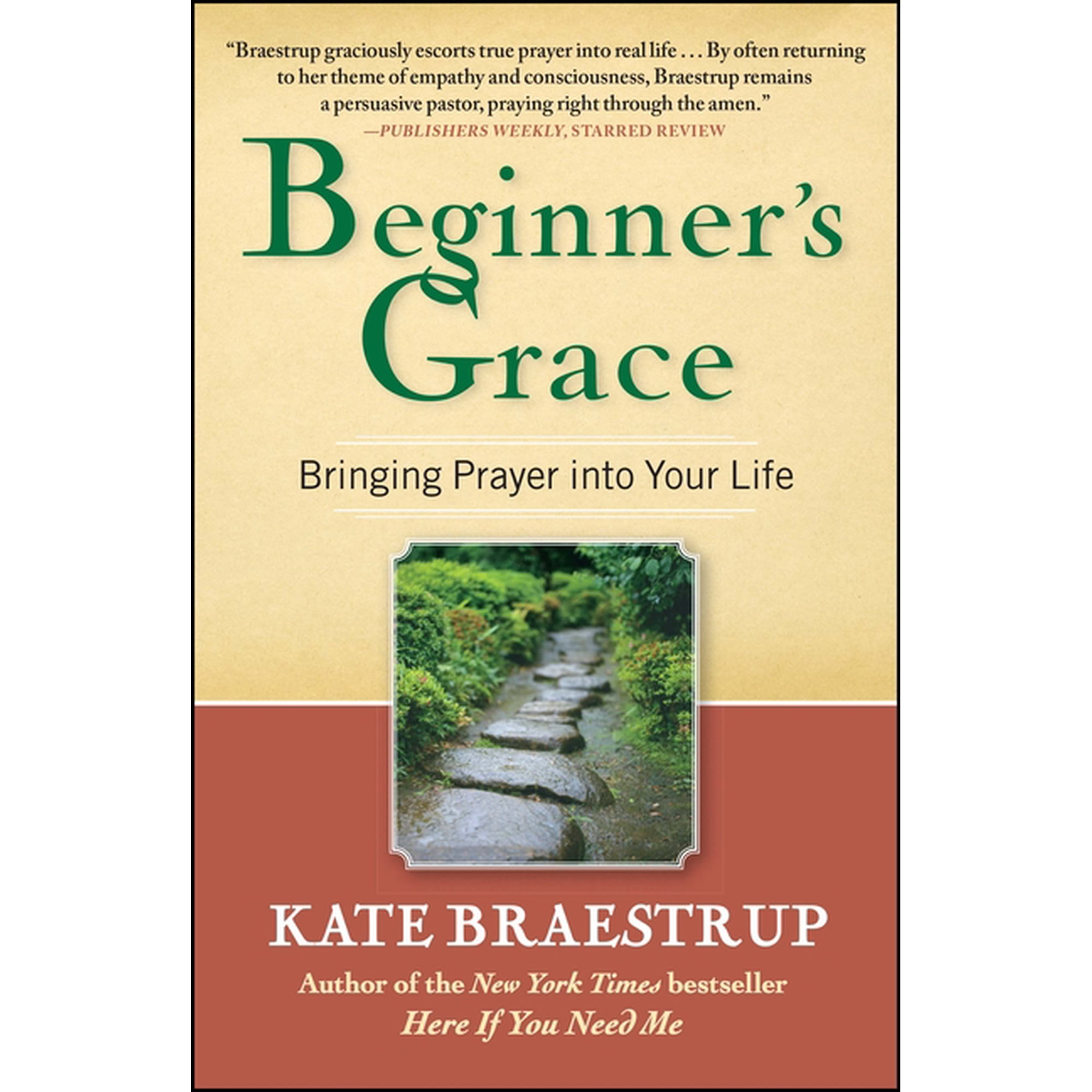 Beginner s Grace: Bringing Prayer Into Your Life (Paperback)