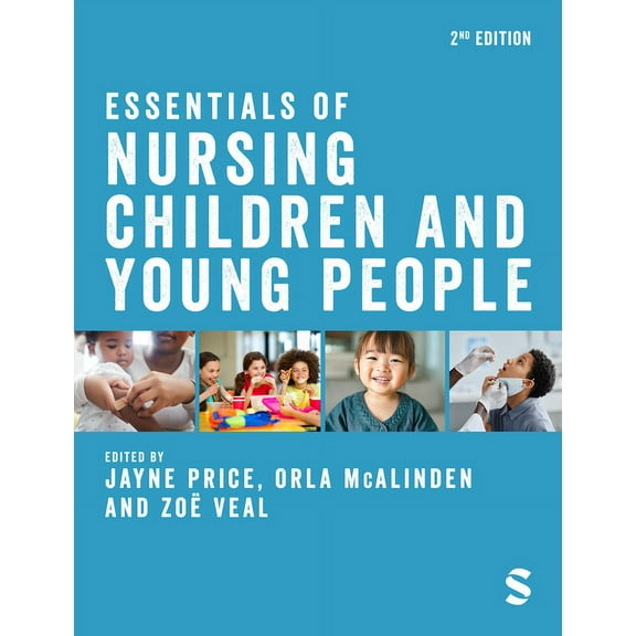 Essentials of Nursing Children and Young People, (Paperback)