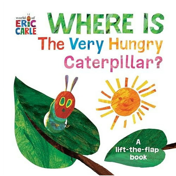 World of Eric Carle: Where Is the Very Hungry Caterpillar?: A Lift-The-Flap Book (Board Book)
