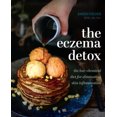 thumbnail image 2 of Eczema Detox: The Low-Chemical Diet for Eliminating Skin Inflammation, (Hardcover), 2 of 5
