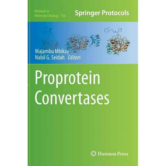 Methods in Molecular Biology Proprotein Convertases, Book 768, (Hardcover)
