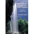 thumbnail image 1 of Pre-Owned Waterfalls of Virginia and West Virginia: A Hiking and Photography Guide (Paperback) 0897324145 9780897324144, 1 of 1