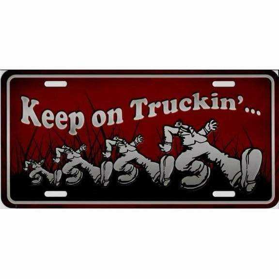 212 Main LP-8764 6 x 12 in. Keep on Truckin Metal License Plate