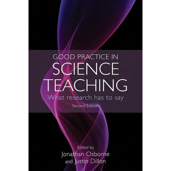 Good Practice in Science Teaching: What Research Has to Say, (Paperback)