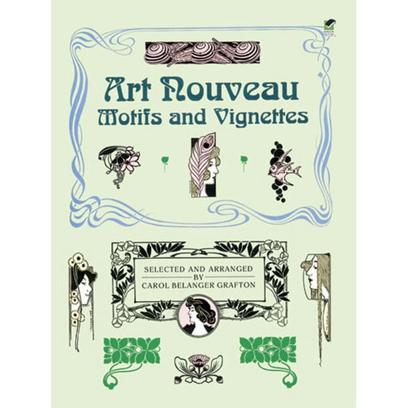 Dover Pictorial Archive: Art Nouveau Motifs and Vignettes (Paperback)