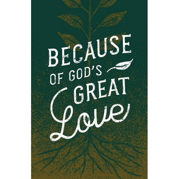 Because of God's Great Love (25-Pack), (Paperback)