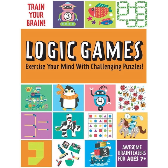 Train Your Brain Train Your Brain: Logic Games, (Paperback)