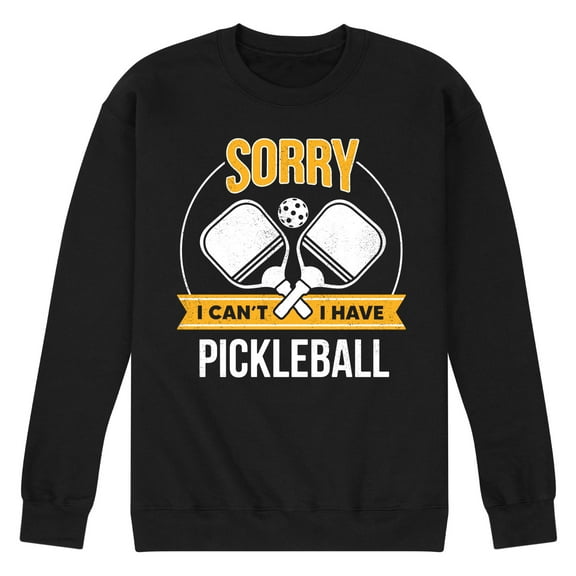 Instant Message - Sorry Can't Pickleball - Men's Crew Neck Fleece Pullover