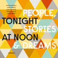 thumbnail image 2 of Sumelius,Andre / Kannaste,Jussi / Eskola,Jukka - Tonight at Noon - People & Stories & Dreams - Music & Performance - Vinyl, 2 of 2