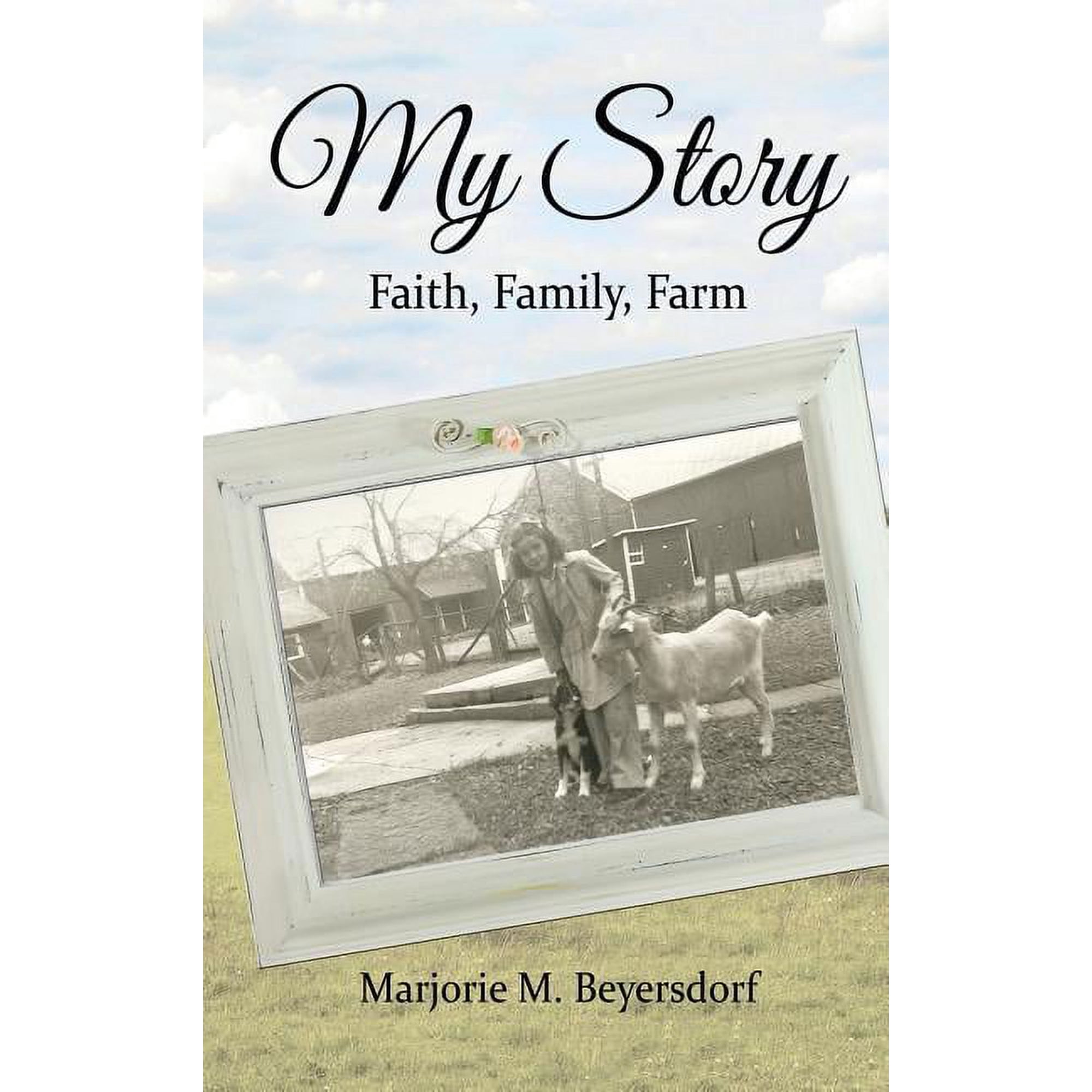 My Story: Faith Family Farm (Hardcover)