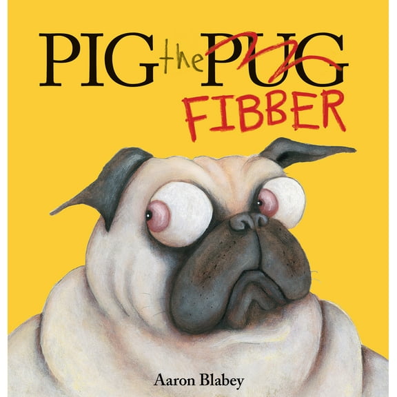 Pre-Owned Pig the Fibber (Pig the Pug) (Hardcover) 1338291769 9781338291766