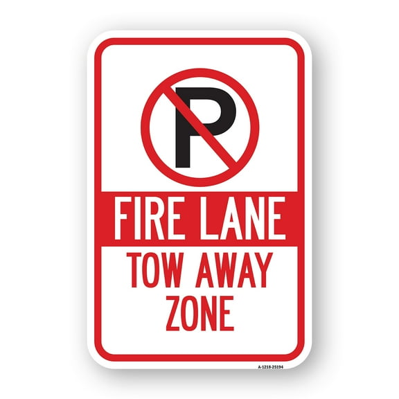 SignMission A-1824-25194 18 x 24 in. Aluminum Sign - Fire Lane Tow-Away Zone with P Symbol