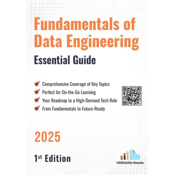 Fundamentals of Data Engineering Essential Guide: 1st Edition - 2025, (Paperback)