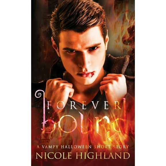 Forever Bound : A Vampy Halloween Short Story (Paperback)