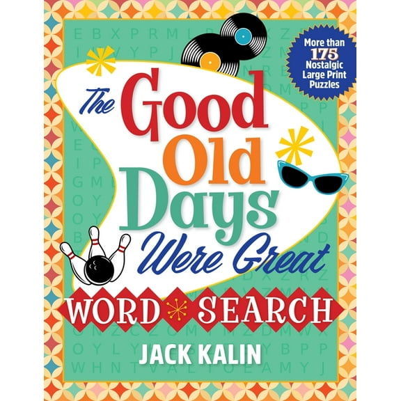 The Good Old Days Were Great Word Search, (Paperback)