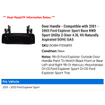 thumbnail image 2 of Door Handle - Compatible with 2001 - 2003 Ford Explorer Sport Base RWD Sport Utility 2-Door 4.0L V6 Naturally Aspirated SOHC GAS 2002, 2 of 2