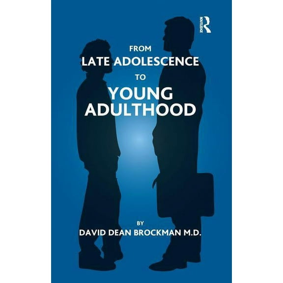 From Late Adolescence to Young Adulthood, (Paperback)