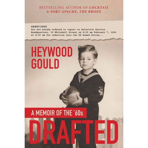 Drafted, A Memoir of the '60's (Paperback)