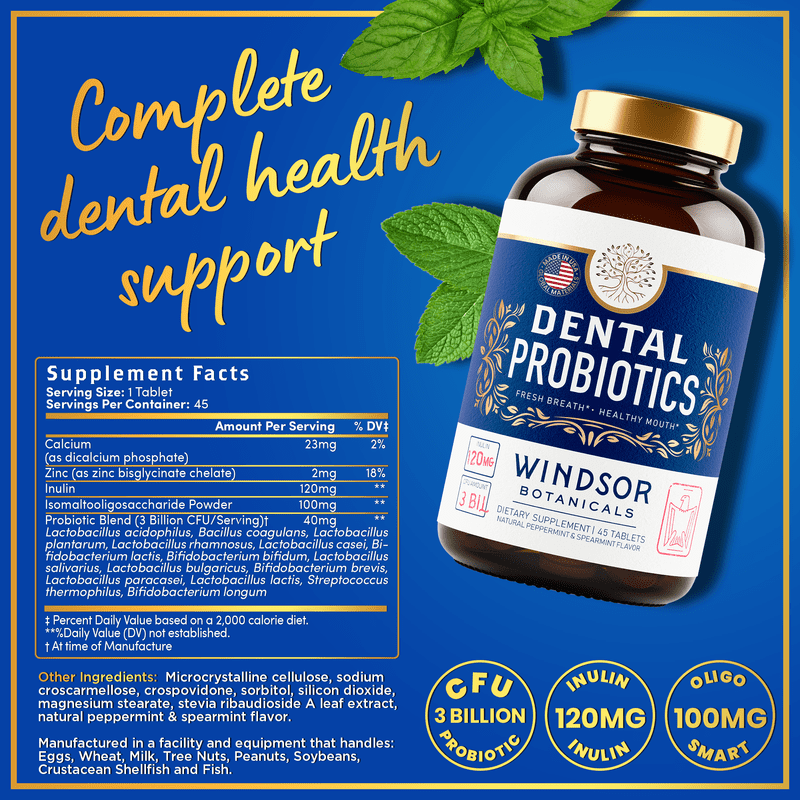 Windsor Botanicals Dental Probiotics for Bad Breath - 3bn CFU - 45 Tablets
