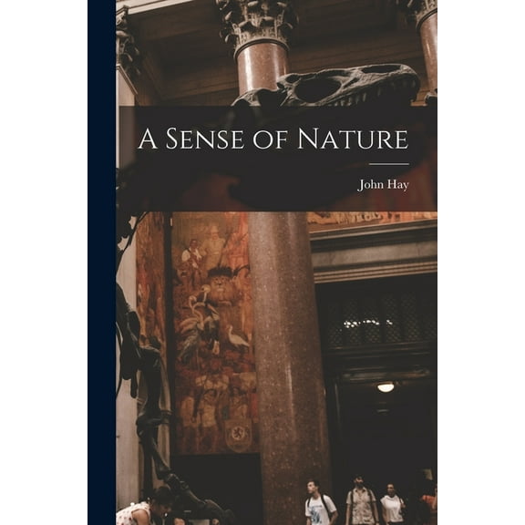 A Sense of Nature, (Paperback)