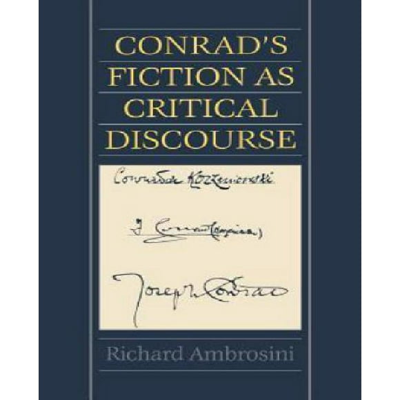 La Fiction de Conrad en Tant Que Discours Critique