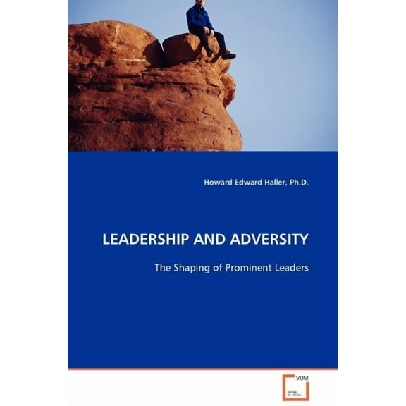 Leadership and Adversity (Paperback)
