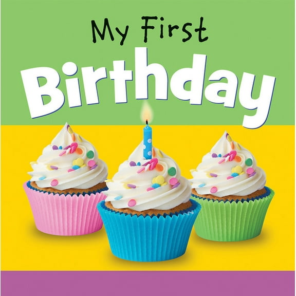 My First Birthday (Board Book)