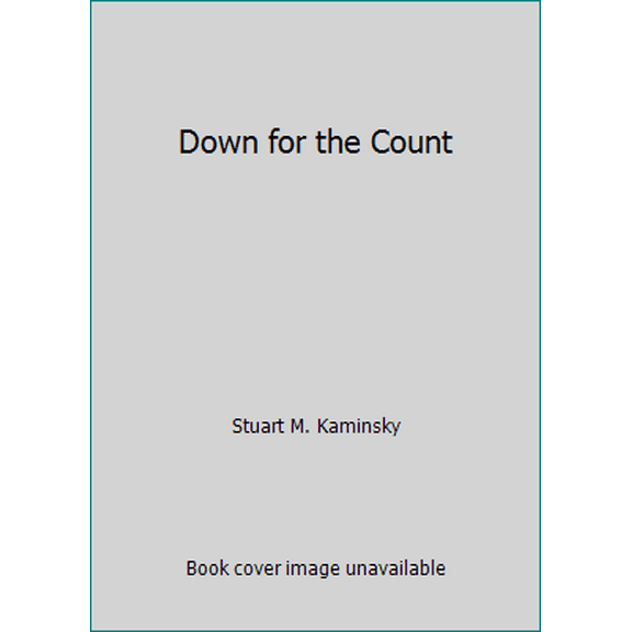 Pre-Owned Down for the Count (Hardcover) 0312218621 9780312218621