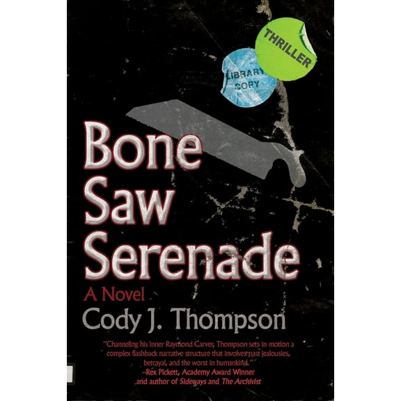Bone Saw Serenade, (Paperback)