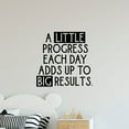 thumbnail image 2 of A Little Progress Each Day Adds Up To Big Results - Exercise Workout Quote Motivation Fitness Inspiration Vinyl Wall Art Sticker Decal Home Gym Workout Area Fitness DecorationSize(30x22 inch), 2 of 3