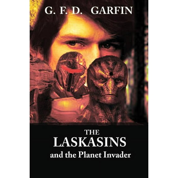 THE LASKASINS and the Planet Invader, (Paperback)
