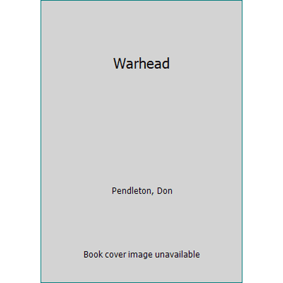 Pre-Owned Warhead (Don Pendleton's Mack Bolan : Stony Man) (Unknown) 0373618972 9780373618972