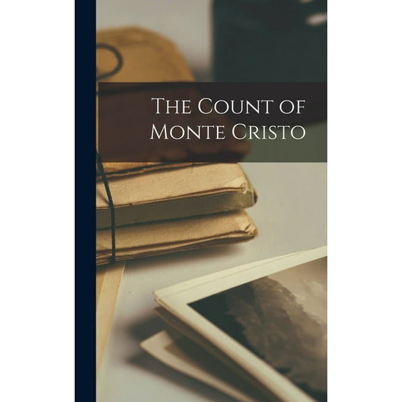 The Count of Monte Cristo (Hardcover)